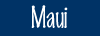 Maui